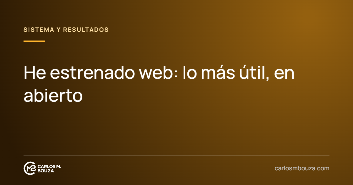 He estrenado web: lo más útil, en abierto