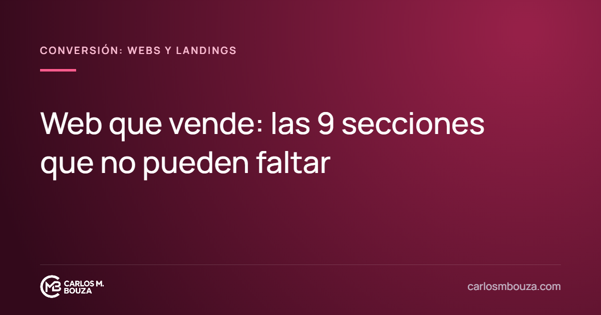 Web que vende: las 9 secciones que no pueden faltar
